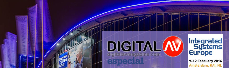 Digital AV Magazine – Especial ISE 2016