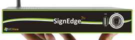 UCView simplifica la implementación del digital signage con SignEdge 