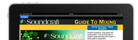 Soundcraftは「The Soundcraft Guide to Mixing」からiPad用の教訓的なアプリを作成しています。