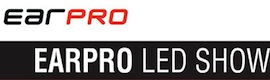 Earpro LED Show, il prossimo 8 Maggio a Madrid