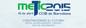 البيانات التقنية لجمع المقبل 15 أبريل إلى قطاع تكنولوجيا المعلومات والاتصالات الإسباني في METIC2015